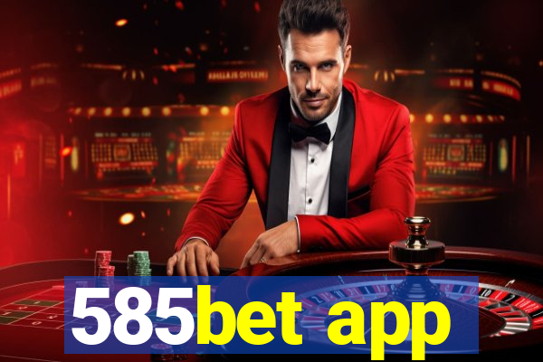 585bet app